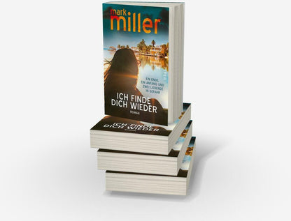 Piper Miller:Ich finde dich wieder (Deutsch, 2024, Mark Miller, Anja Mehrmann)