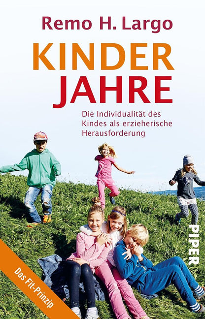 Piper Kinderjahre (Deutsch, 2021, Remo H. Largo)