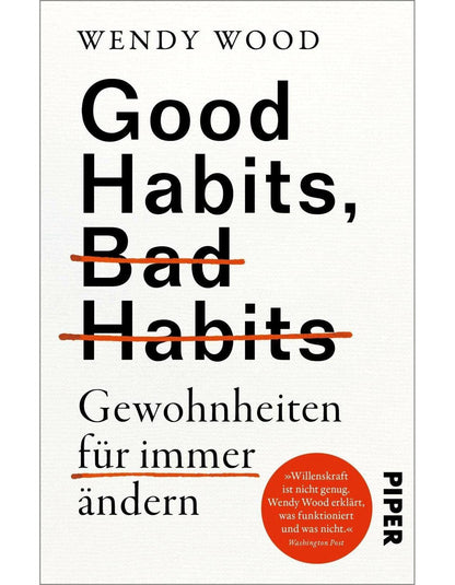 Good Habits, Bad Habits - Gewohnheiten für immer ändern