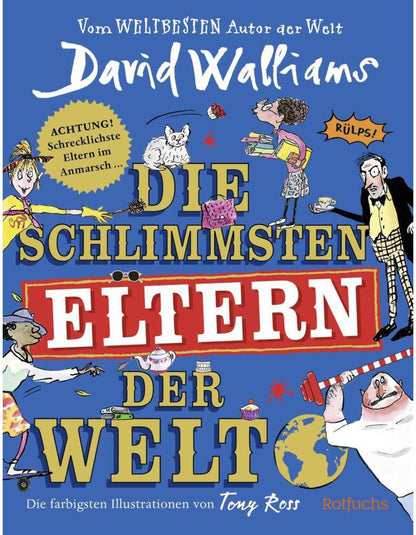 Die schlimmsten Eltern der Welt