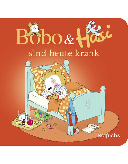 Bobo & Hasi sind heute krank / Bobo & Hasi Bd.5