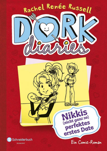 Egmont Schneiderbuch DORK Diaries 06. Nikkis (nicht ganz so) perfektes erstes Date (Deutsch, 2013, Rachel Renée Russell)