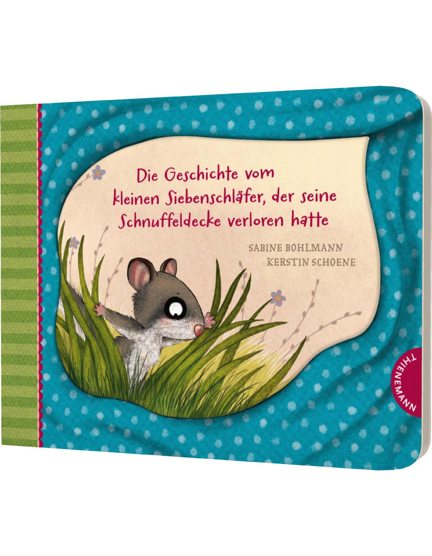 Der kleine Siebenschläfer - Die Geschichte von kleinen Siebenschläfer, der seine Schnüffeldecke verloren hatte