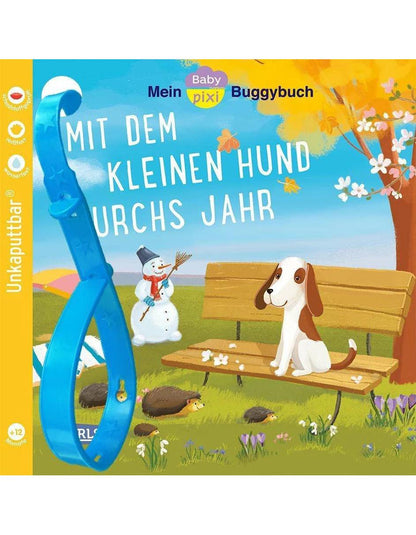 Carlsen Baby Pixi (unkaputtbar) 139: Mein Baby-Pixi-Buggybuch: Mit dem kleinen Hund durchs Jahr