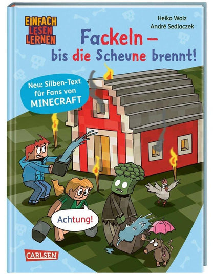 Carlsen Minecraft Silben-Geschichten: Fackeln - bis die Scheune brennt! (Deutsch, 2023, Heiko Wolz, André Sedlaczek)