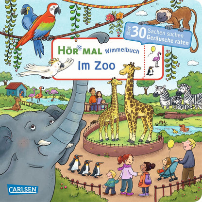 Carlsen Hör mal: Wimmelbuch: Im Zoo (Deutsch, 2019, Julia Hofmann)