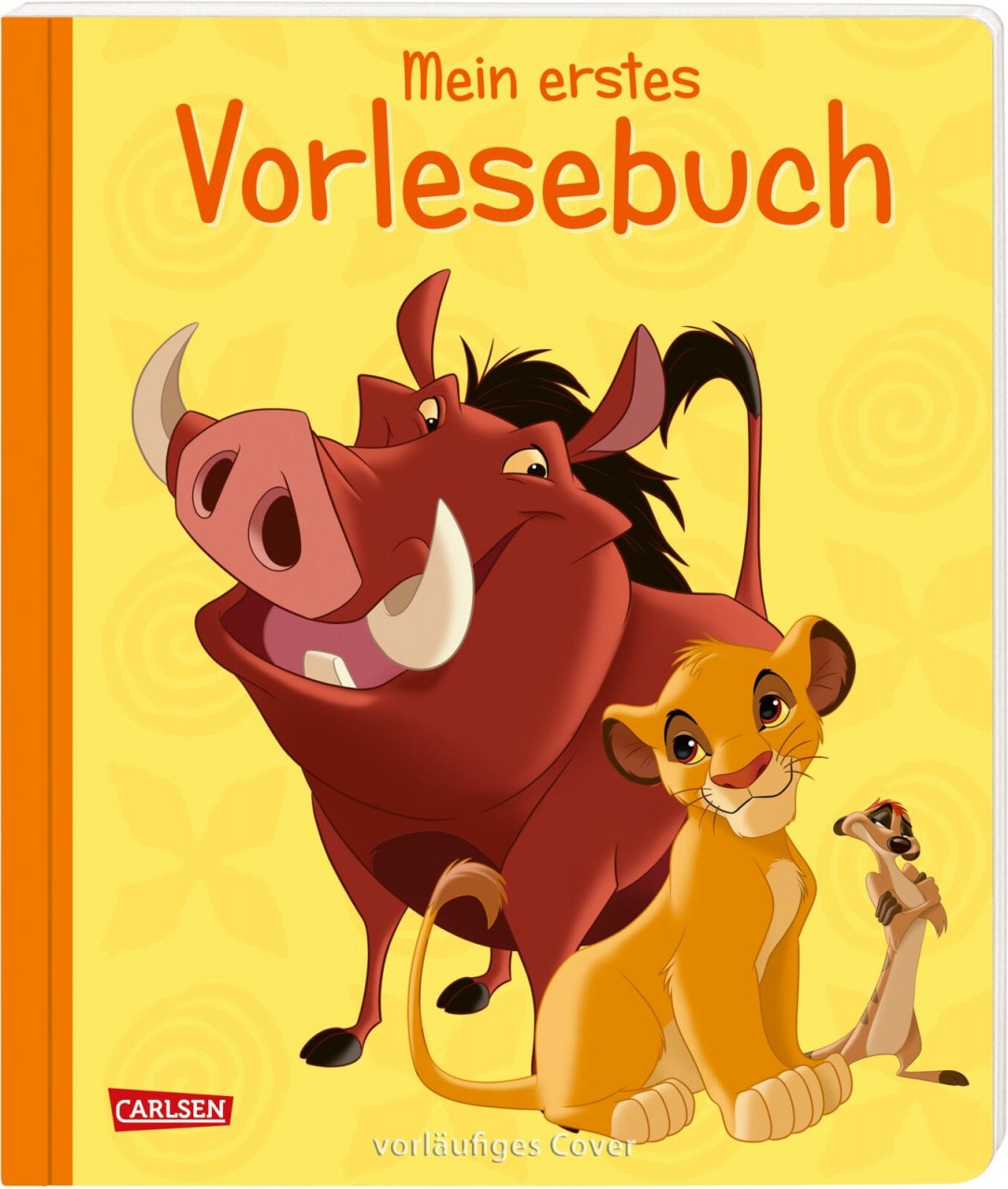 Carlsen Disney Pappenbuch: Der König der Löwen - Mein erstes Vorlesebuch (Deutsch, 2022, Walt Disney, Constanze Steindamm)