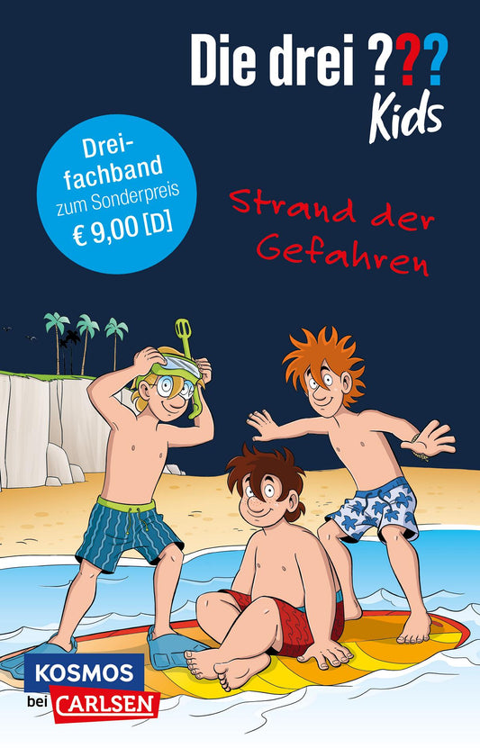 Carlsen Die drei ??? Kids: Strand der Gefahren. Dreifachband. (Enthält die Bände: Achtung, Strandräuber! (Deutsch, 2024, Ulf Blanck, Boris Pfeiffer, Jan Sasse, Kim Schmidt)