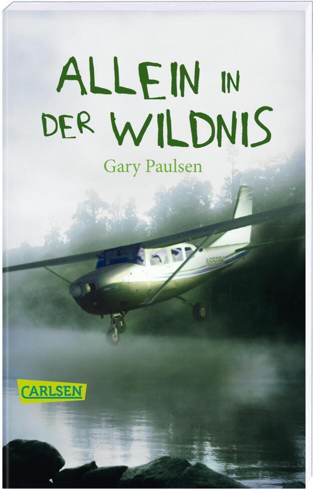 Carlsen Allein in der Wildnis (Deutsch, 2003, Gary Paulsen, Thomas Lindquist)