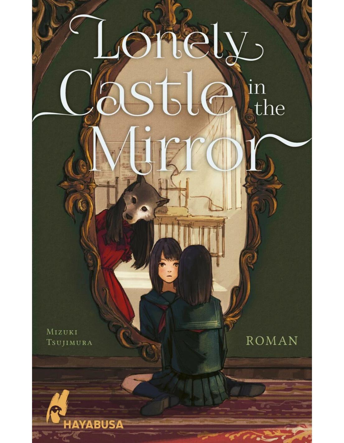 Carlsen Lonely Castle in the Mirror - Roman (Deutsch, 2023, Mizuki Tsujimura, Ruben Grest)