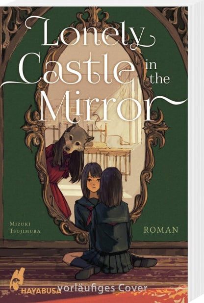Carlsen Lonely Castle in the Mirror - Roman (Deutsch, 2023, Mizuki Tsujimura, Ruben Grest)