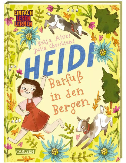 Carlsen Heidi: Barfuß in den Bergen (Deutsch, 2023, Katja Alves, Julia Christians)