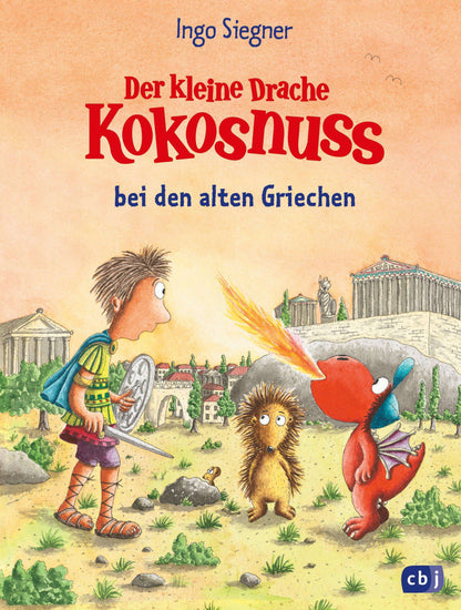 Der kleine Drache Kokosnuss bei den alten Griechen / Die Abenteuer des kleinen Drachen Kokosnuss Bd.32