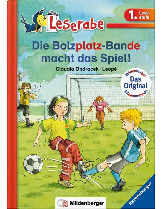 Mildenberger Leserabe Die Bolzplatzbande macht das Spiel! (Deutsch, 2010, Claudia Ondracek, Leopé)