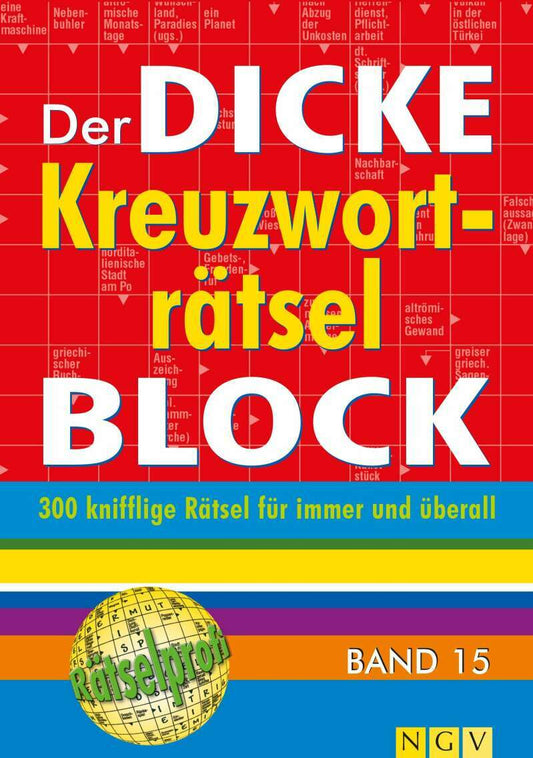 Naumann + Göbel Der dicke Kreuzworträtsel-Block 15 (Deutsch, 2014)