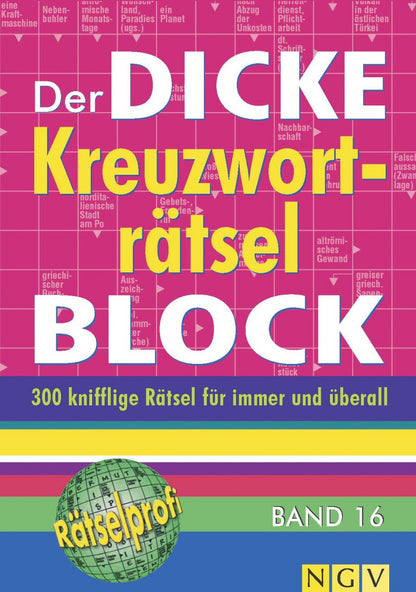 Naumann + Göbel Der dicke Kreuzworträtsel-Block 16 (Deutsch, 2014)