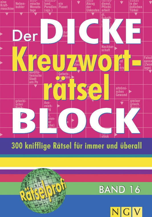 Naumann + Göbel Der dicke Kreuzworträtsel-Block 16 (Deutsch, 2014)