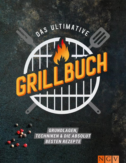 Naumann + Göbel Das ultimative Grillbuch (Deutsch, 2022)