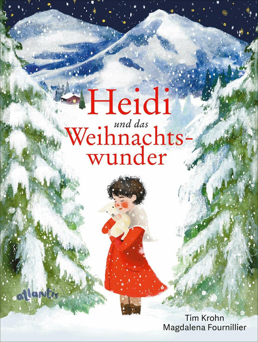 Atlantis Heidi und das Weihnachtswunder (Deutsch, 2023, Tim Krohn, Magdalena Fournillier)
