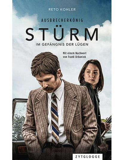 Ausbrecherkönig Stürm