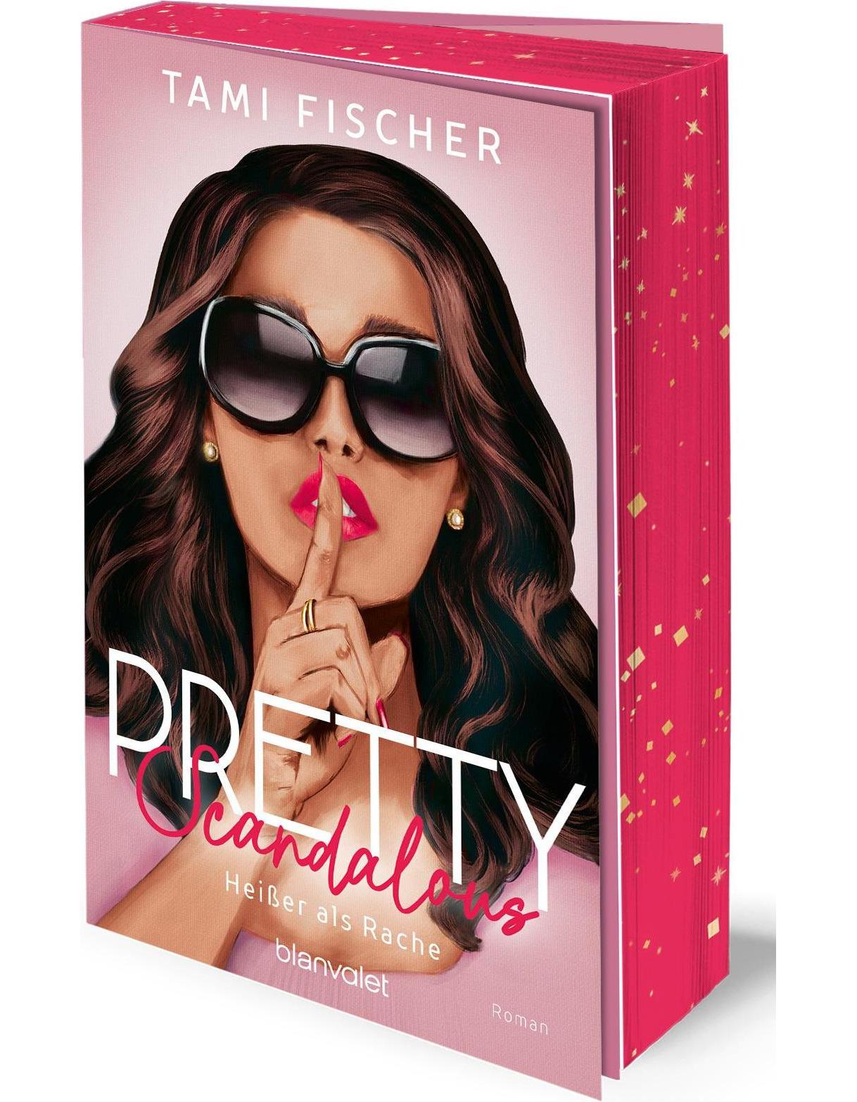 Blanvalet Pretty Scandalous - Heißer als Rache (Deutsch, 2024, Tami Fischer)