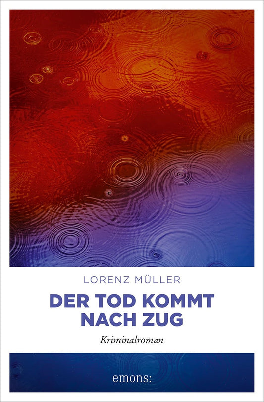 Emons Der Tod kommt nach Zug (Deutsch, 2023, Lorenz Müller)