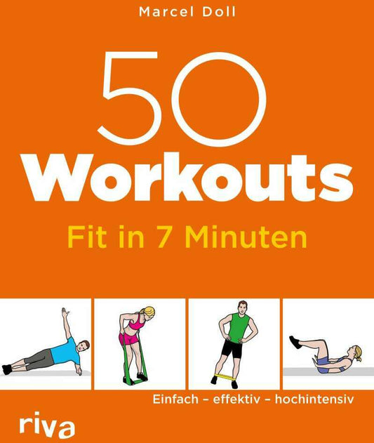 Riva 50 Workouts  Fit in 7 Minuten (Deutsch, 2017, Marcel Doll)