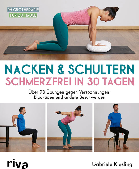 Riva Nacken & Schultern - schmerzfrei in 30 Tagen (Deutsch, 2023, Gabriele Kiesling)