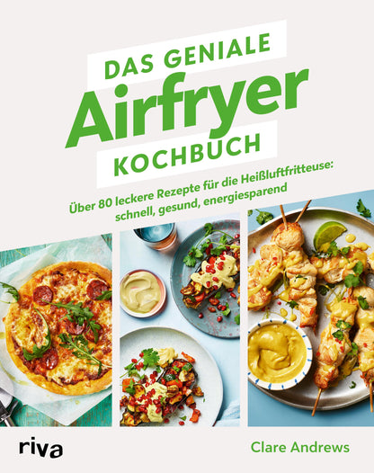 Riva Das geniale Airfryer-Kochbuch (Deutsch, 2023, Clare Andrews)
