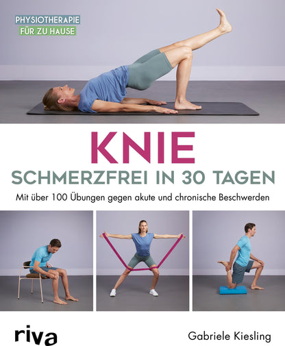 Riva Knie - schmerzfrei in 30 Tagen (Deutsch, 2024, Gabriele Kiesling)