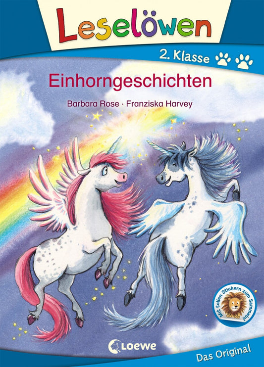 Loewe Verlag Leselöwen 2. Klasse - Einhorngeschichten (Deutsch, 2020, Barbara Rose, Franziska Harvey, Loewe Erstlesebücher)