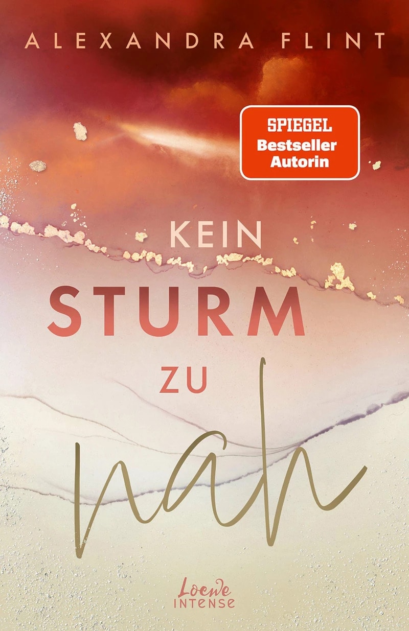 Loewe Kein Sturm zu nah (Tales of Sylt, Band 2) (Deutsch, 2023, Alexandra Flint, Loewe intense)