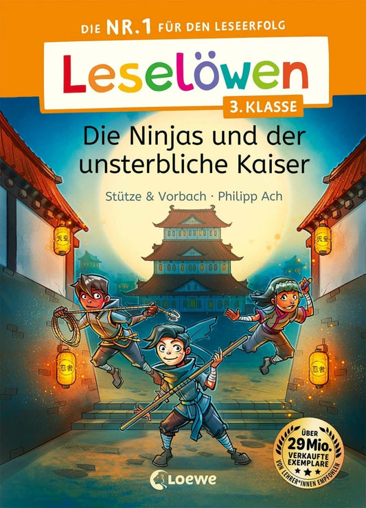Loewe Leselöwen 3. Klasse - Die Ninjas und der unsterbliche Kaiser (Deutsch, 2023, Stütze & Vorbach, Philipp Ach, Loewe Erstlesebücher)