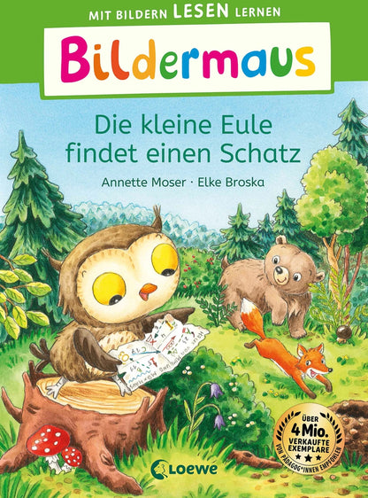 Loewe Bildermaus - Die kleine Eule findet einen Schatz (Deutsch, 2024, Annette Moser, Elke Broska, Loewe Erstlesebücher)