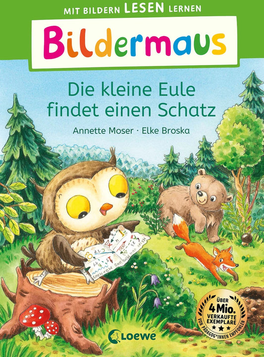 Loewe Bildermaus - Die kleine Eule findet einen Schatz (Deutsch, 2024, Annette Moser, Elke Broska, Loewe Erstlesebücher)