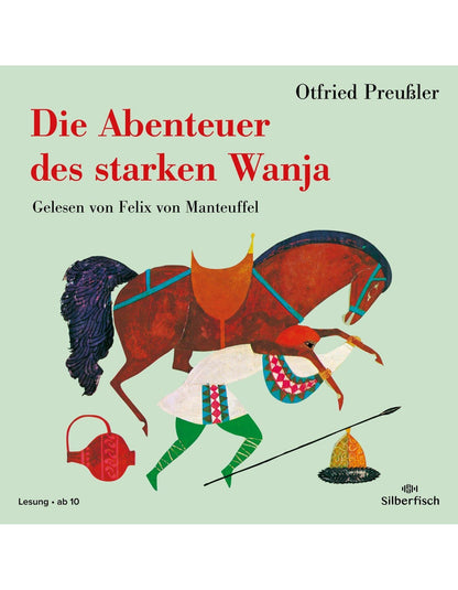 Hörbuch Hamburg Die Abenteuer des starken Wanja (Otfried Preussler, Felix von Manteuffel, Deutsch)