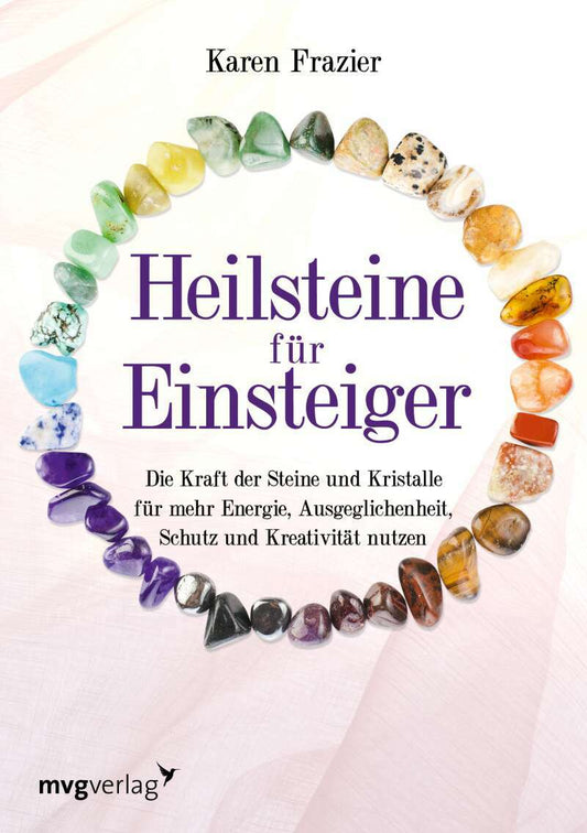 MVG Heilsteine für Einsteiger (Deutsch, 2021, Karen Frazier)