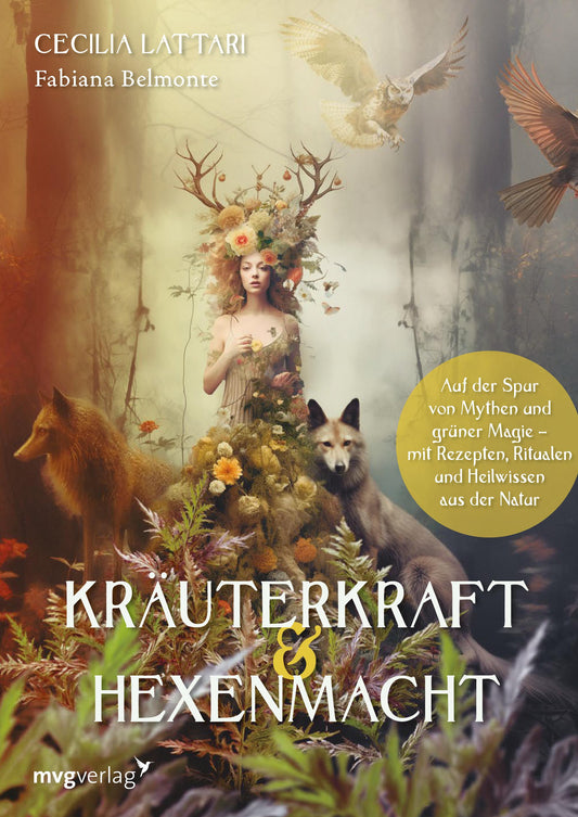 MVG Lattari:Kräuterkraft & Hexenmacht (Deutsch, 2024, Cecilia Lattari)