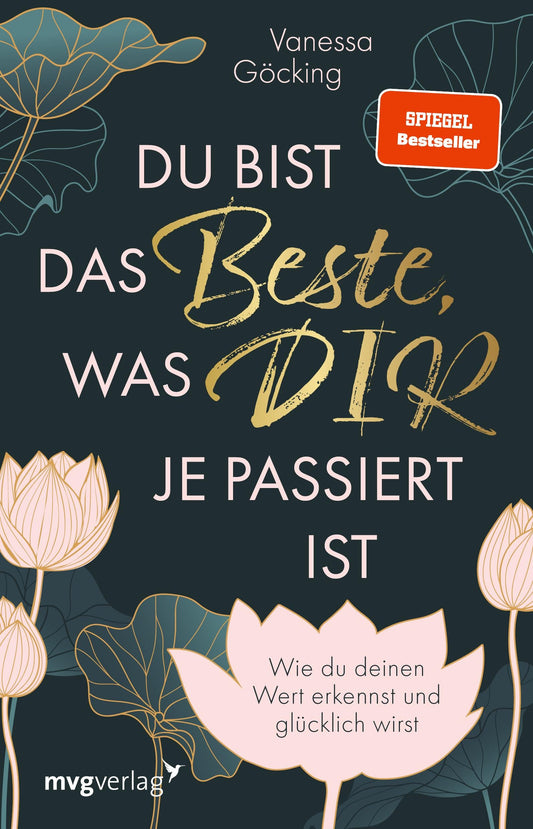 MVG Du bist das Beste, was dir je passiert ist (Deutsch, 2023, Vanessa Göcking)