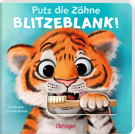 Oetinger Putz die Zähne blitzeblank! (Deutsch, 2023, Cornelia Boese)