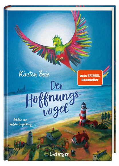 Oetinger Der Hoffnungsvogel (Deutsch, 2023, Kirsten Boie, Katrin Engelking)