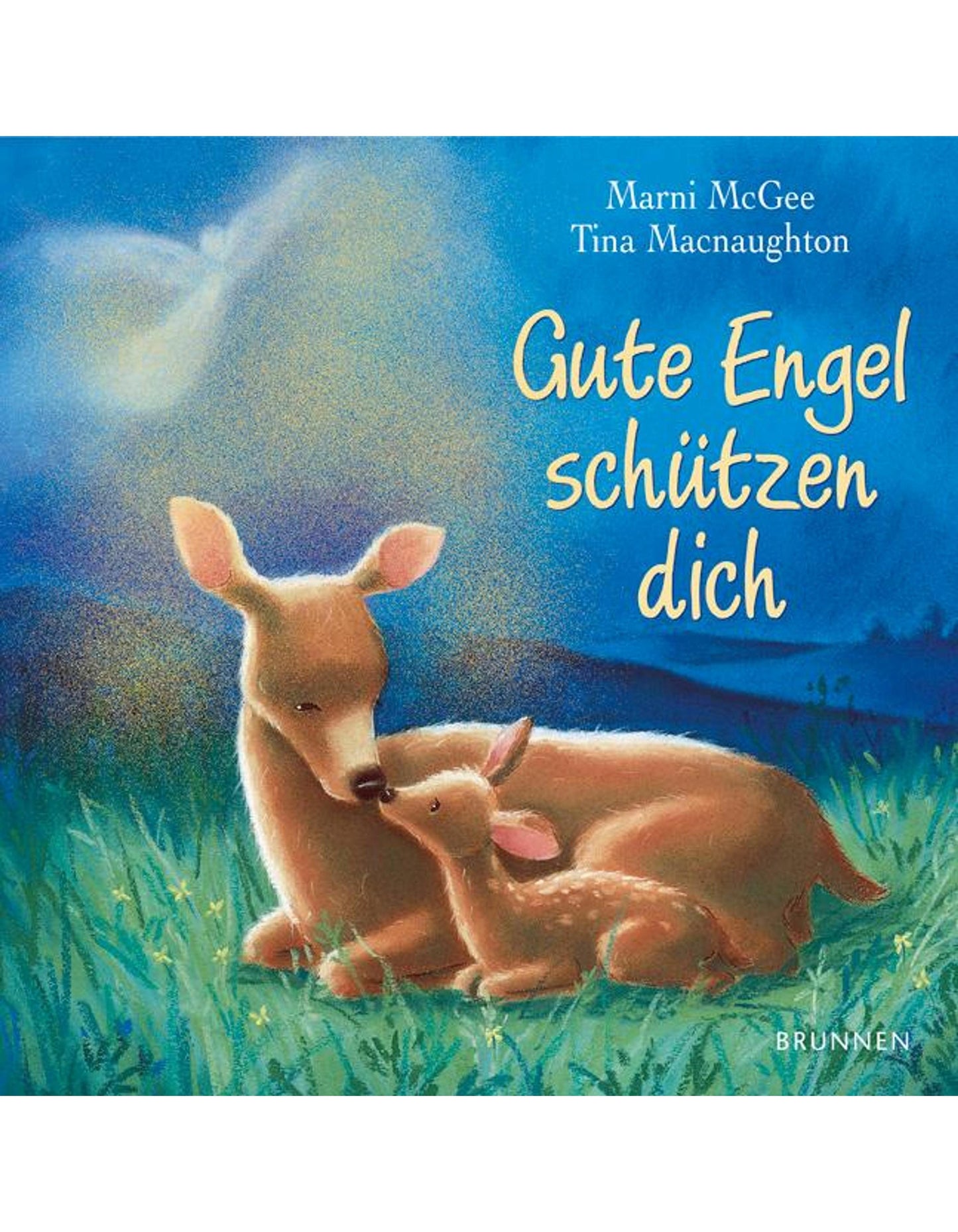 Brunnen Gute Engel schützen dich (Deutsch, 2016, Marni McGee)