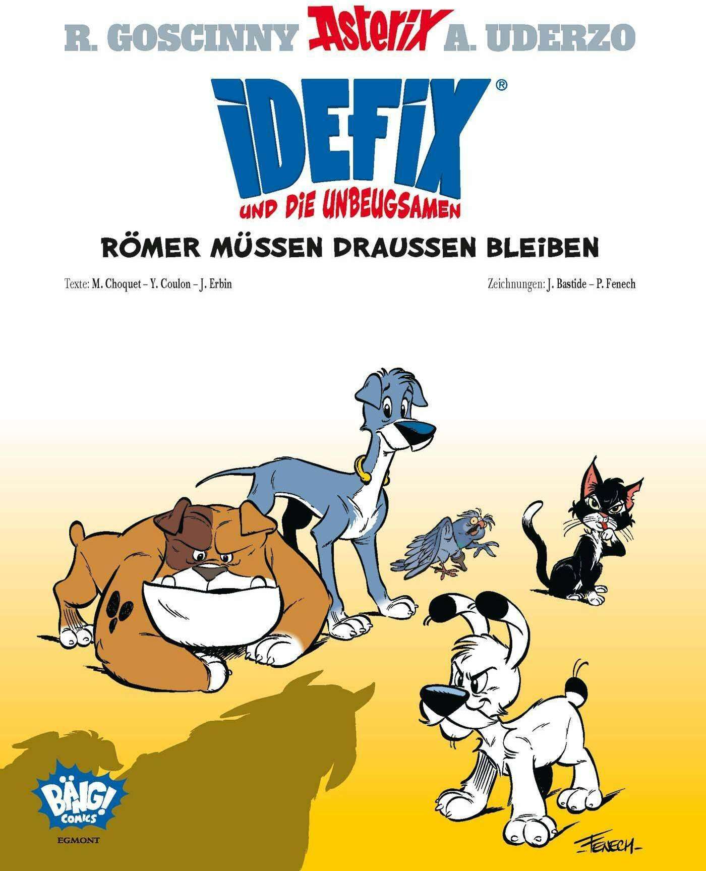 Egmont V Idefix 1: Römer müssen draussen bleiben (Deutsch, 2022, Matthieu Choquet, Philippe Fenech, Jérôme Erbin, Jean Bastide, Yves Coulon)