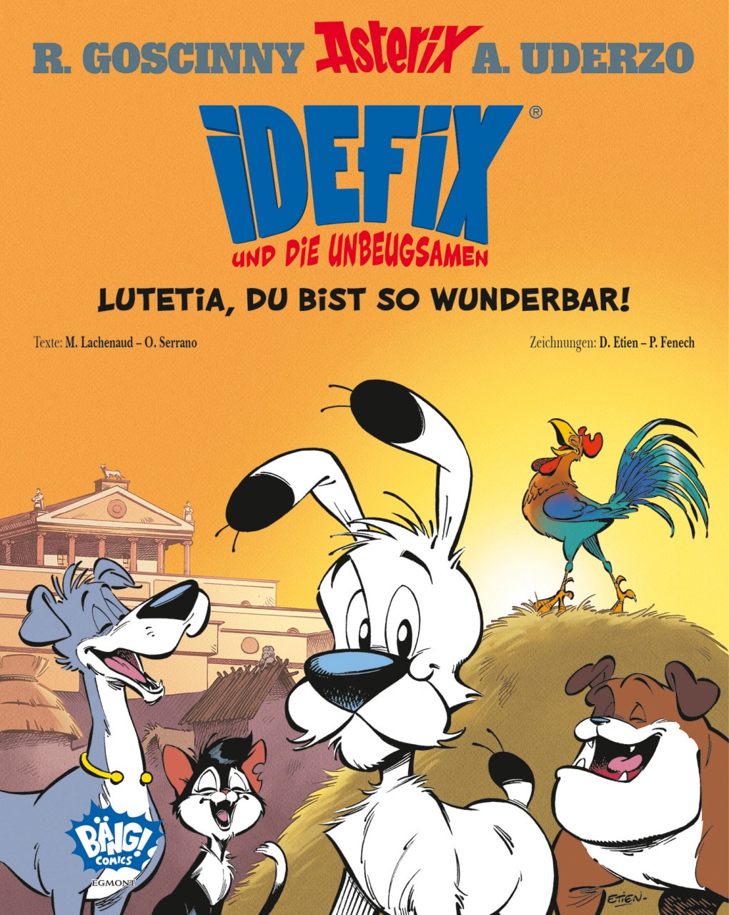 Egmont V Idefix 3: Lutetia, du bist so wunderbar (Deutsch, 2022, René Goscinny, Philippe Fenech, Klaus Jöken, David Etien, Albert Uderzo)