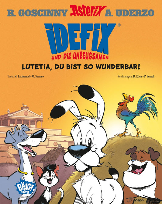 Egmont V Idefix 3: Lutetia, du bist so wunderbar (Deutsch, 2022, René Goscinny, Philippe Fenech, Klaus Jöken, David Etien, Albert Uderzo)