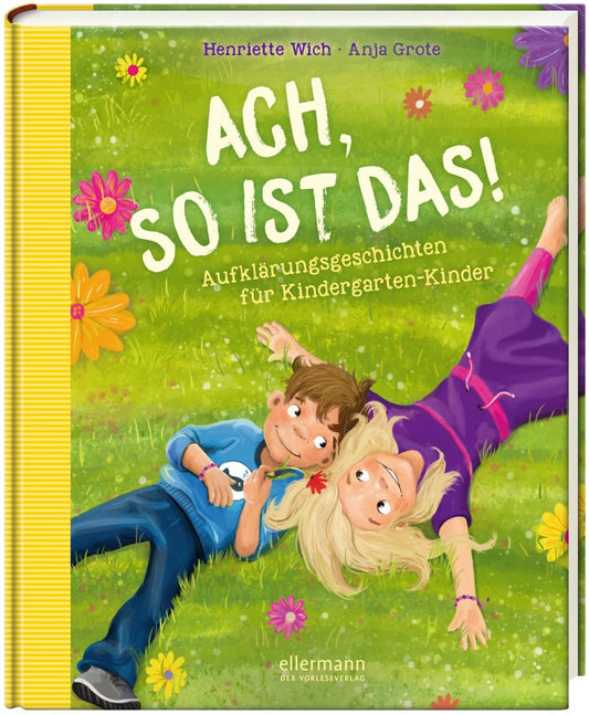 Ellermann Heinrich Ach so ist das! (Deutsch, 2019, Henriette Wich)