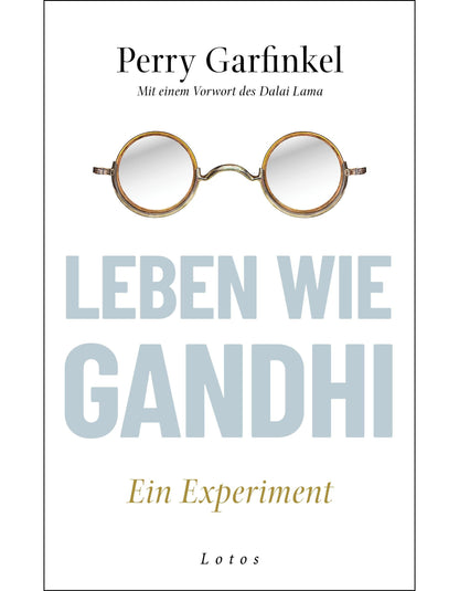 Leben wie Gandhi