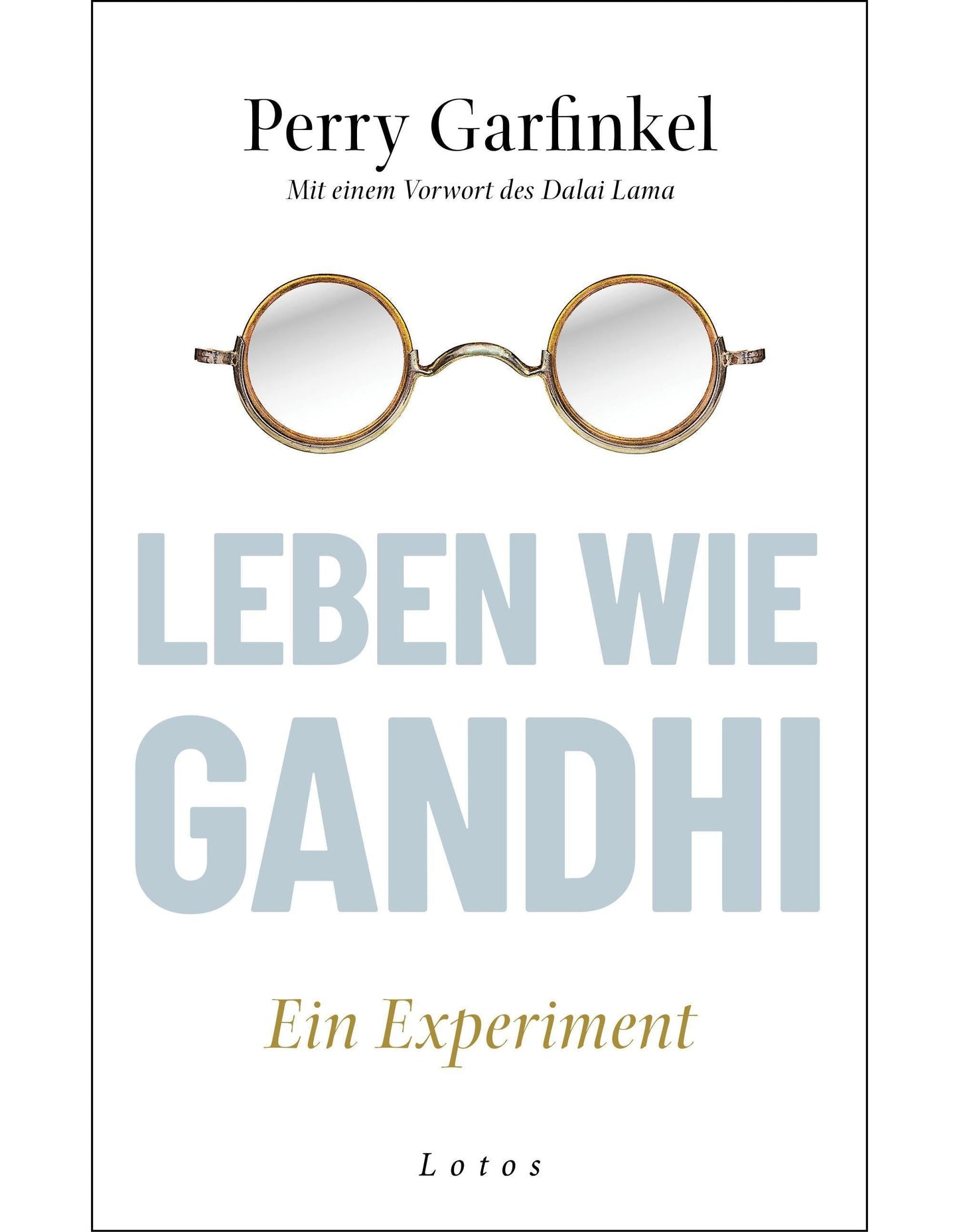 Leben wie Gandhi