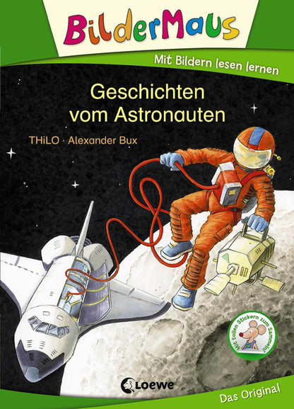 Loewe Verlag Geschichten vom Astronauten (Deutsch, 2014, THiLO)