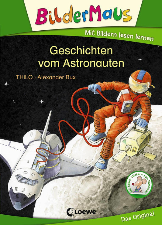 Loewe Verlag Geschichten vom Astronauten (Deutsch, 2014, THiLO)